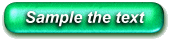 Press this button to get a sample of what you will get